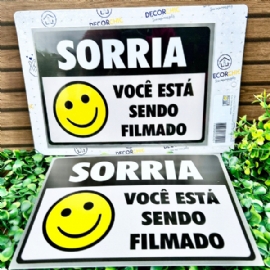 PLACA PVC SORRIA VOCE ESTA SENDO FILMADO DECORCHIC