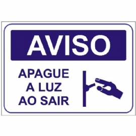 PLACA PVC APAGUE A LUZ AO SAIR DECORCHIC