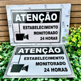 PLACA PVC ATENCAO ESTABELECIMENTO MONITORADO 24 HORAS DECORCHIC