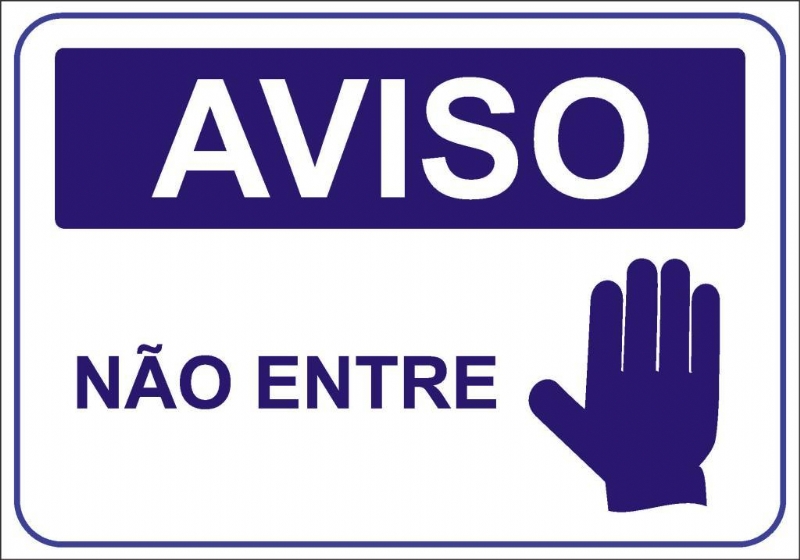Placa Pvc Aviso no entre