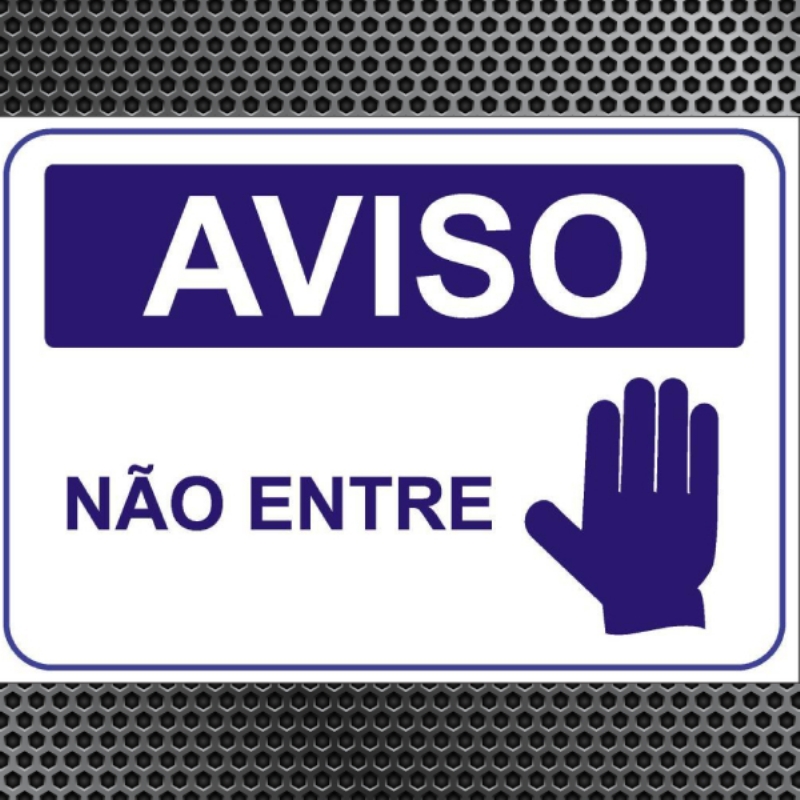 Placa Pvc Aviso no entre