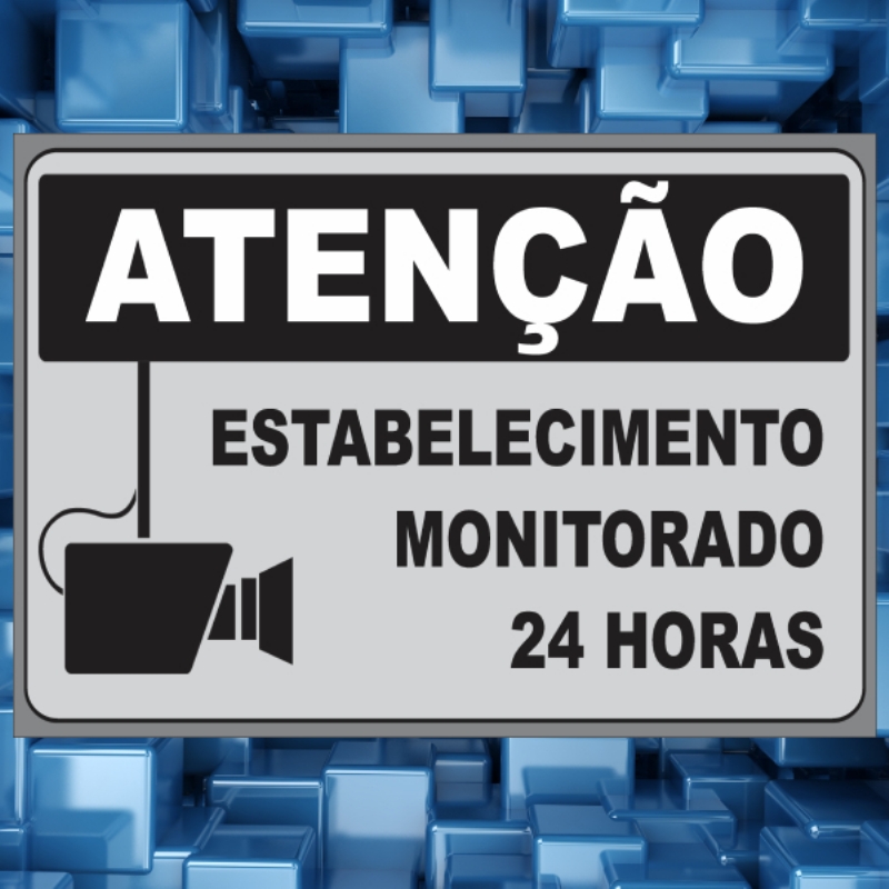 Placa Pvc Ateno estabelecimento monitorado 24 horas
